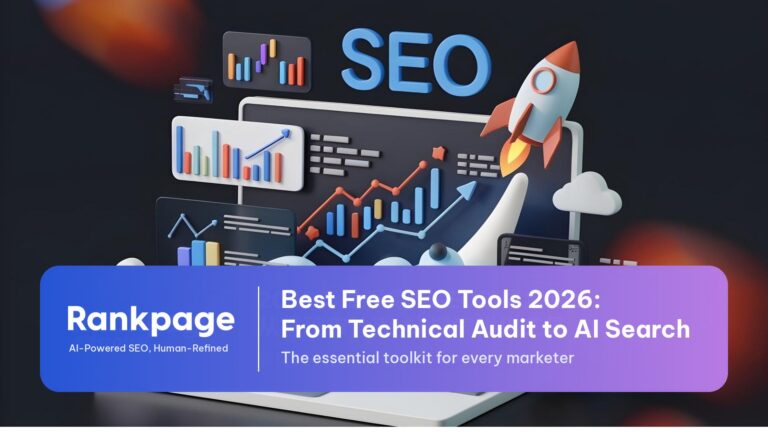 Bộ công cụ SEO miễn phí 2026 từ audit đến AI Search
