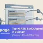 Top 10 đơn vị dịch vụ AEO và AIO Google AI Overviews tại Việt Nam