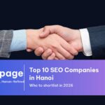 Top 10 công ty SEO tại Hà Nội đáng cân nhắc dành cho doanh nghiệp năm 2026