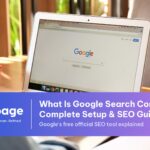 Hướng dẫn Google Search Console và cài đặt SEO